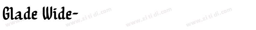 Glade Wide字体转换
